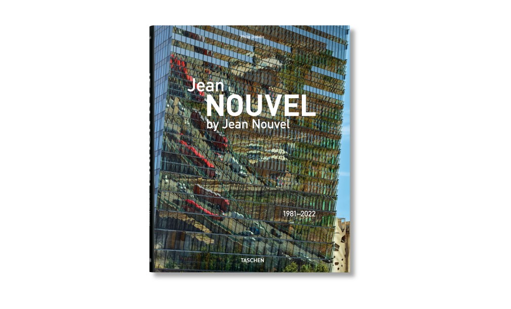 Jean Nouvel by Jean Nouvel. 1981–2022
